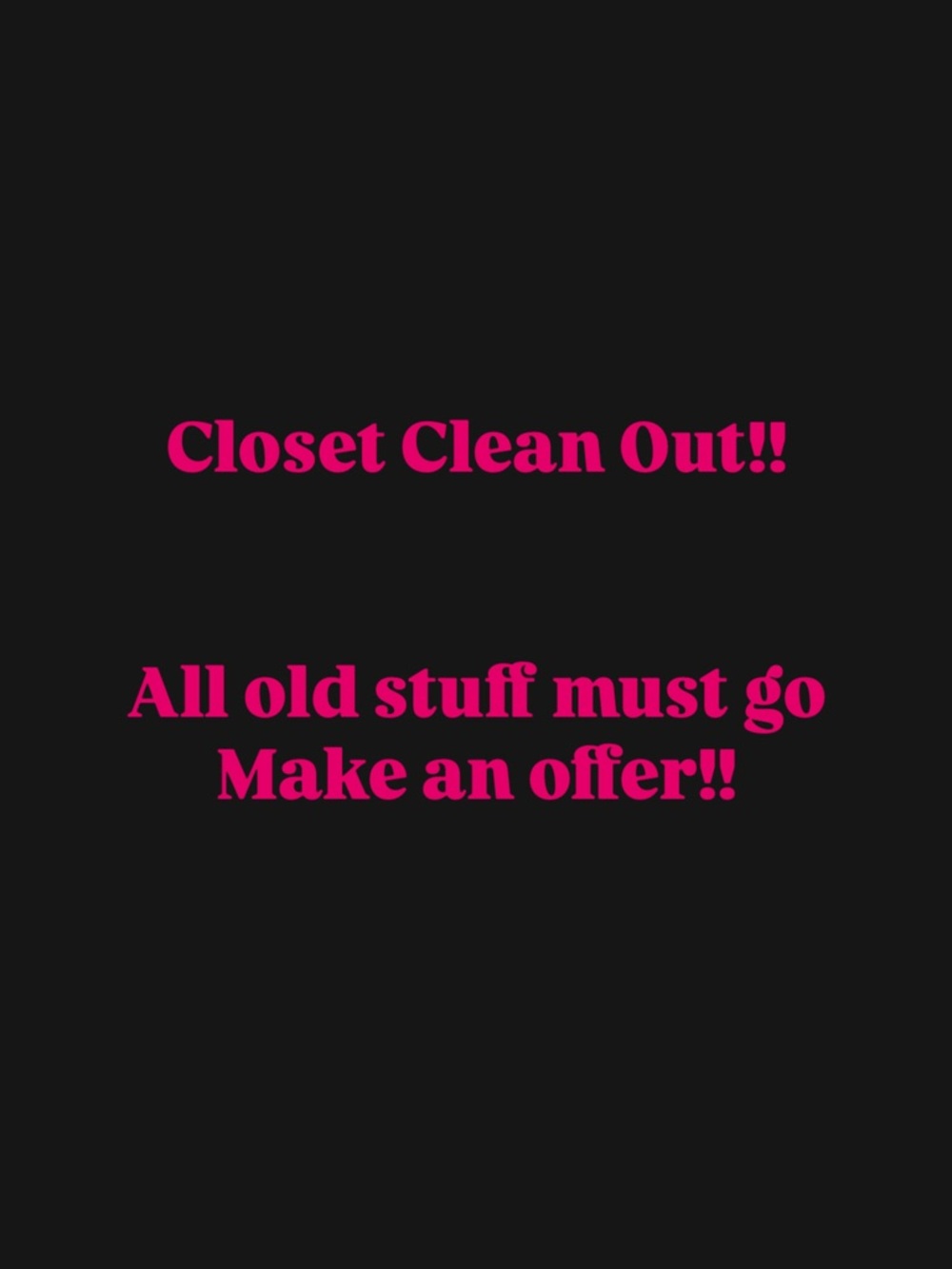 Closet Clean Out Sign - Black with Pink Text